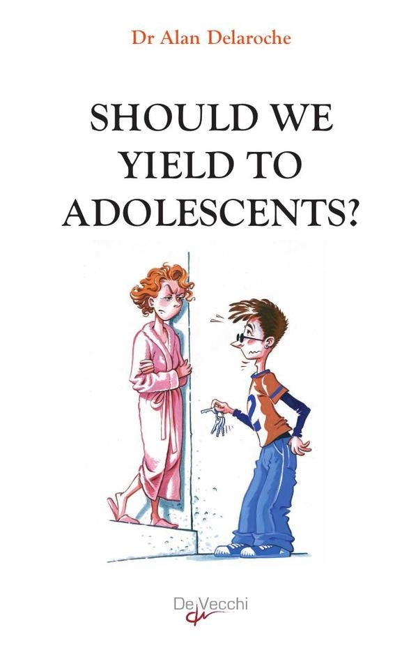 Should we Yield to Adolescents? | Dr Alan Delaroche