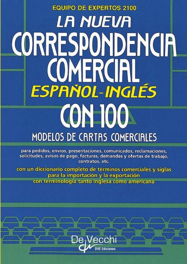 La nueva correspondencia comercial español - inglés | EQUIPO DE EXPERTOS 2100