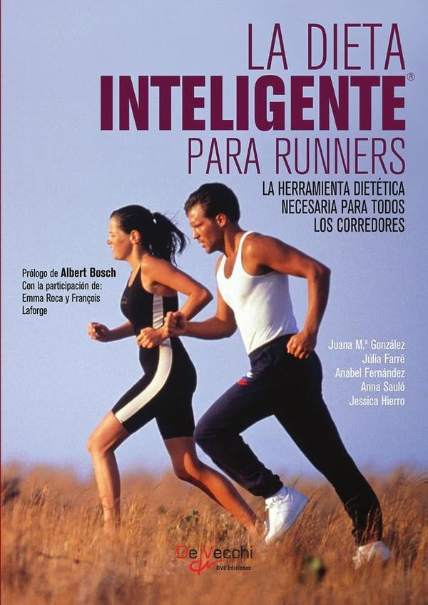 La dieta inteligente para runners | Farré, Fernández y otros