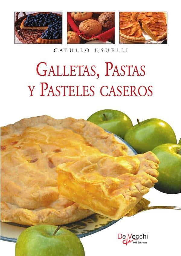 Galletas, pastas y pasteles caseros | Catullo Usuelli