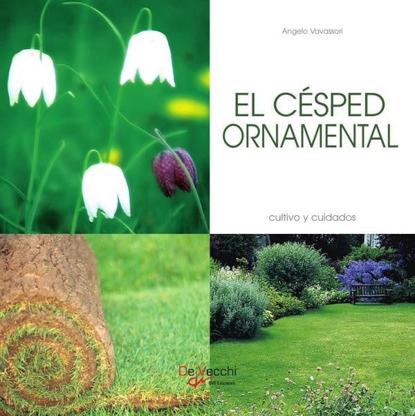 El césped ornamental | Angelo Vavassori