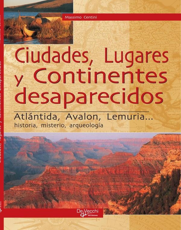 Ciudades, lugares y continentes desaparecidos | Massimo Centini