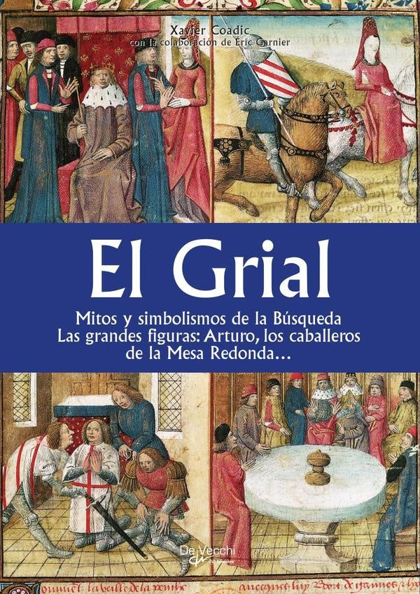 El grial | Xavier Coadic