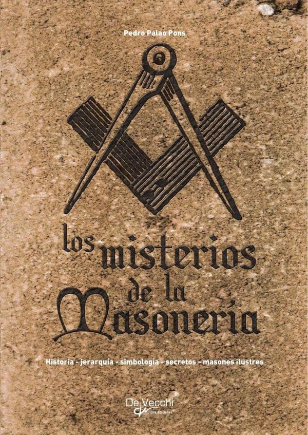 Los misterios de la masonería | Pedro Palao Pons