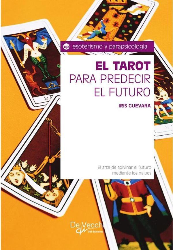 El tarot para predecir el futuro | Iris Guevara