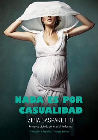 Nada es por Casualidad | Saldias MSc., Gasparetto y otros