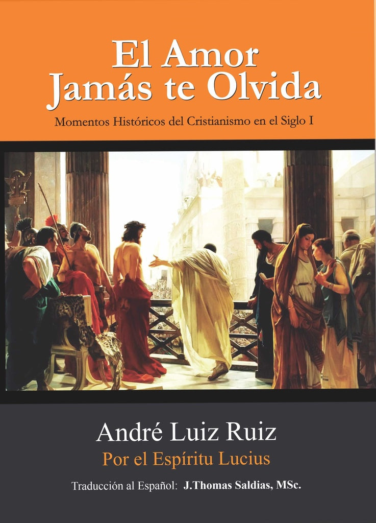 El Amor Jamás te Olvida | Saldias MSc., Lucius y otros