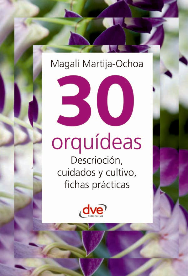 30 orquídeas | Magali Martija-Ochoa