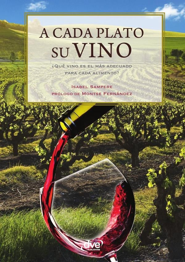 A cada plato su vino | Isabel Sampere
