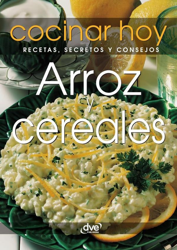 Arroz y cereales | Cocinar hoy
