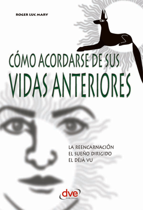 Cómo acordarse de sus vidas anteriores | Roger Luc Mary