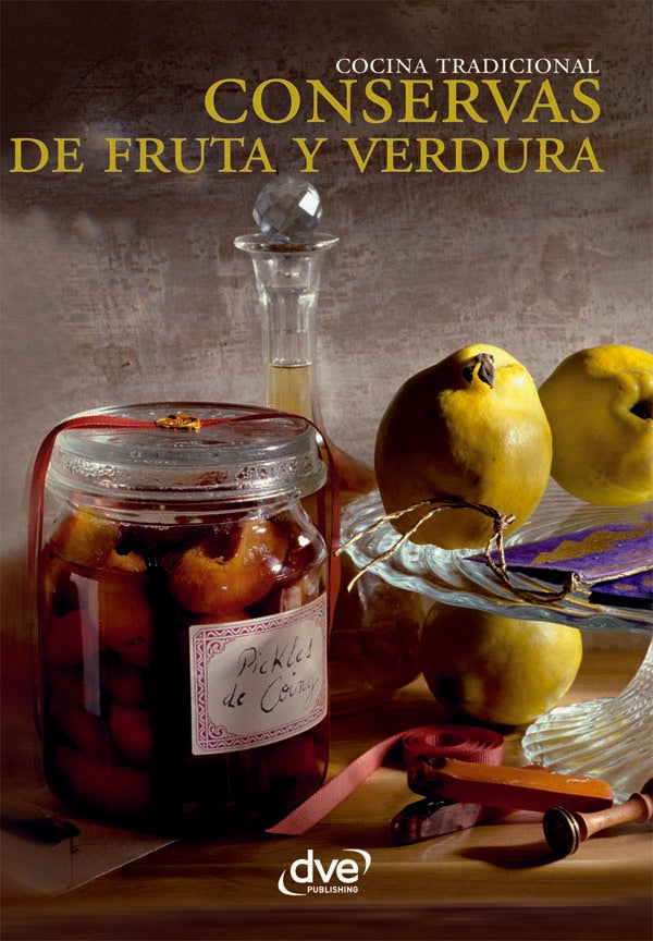 Conservas de fruta y verdura | Varios autores, Varios autores y otros