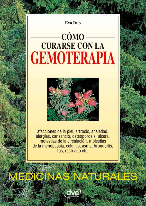 Cómo curarse con la gemoterapia | Eva Duo
