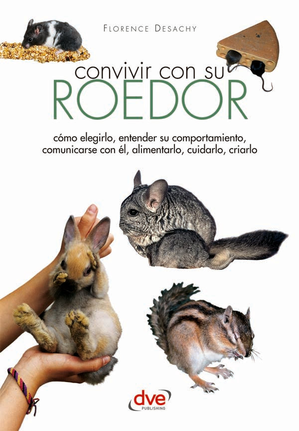 Convivir con su roedor | Florence Desachy