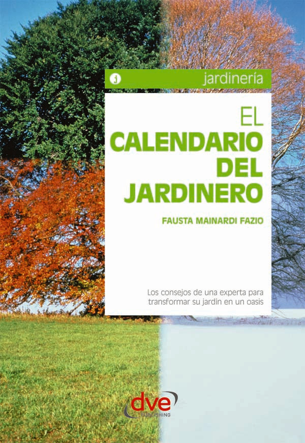 El calendario del jardinero | Fausta Mainardi Fazio