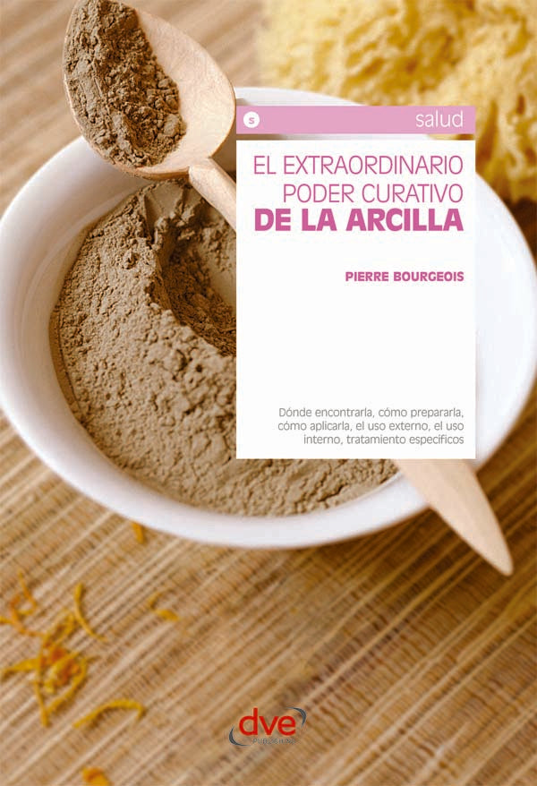 El extraordinario poder curativo de la arcilla | PIERRE BOURGEOIS