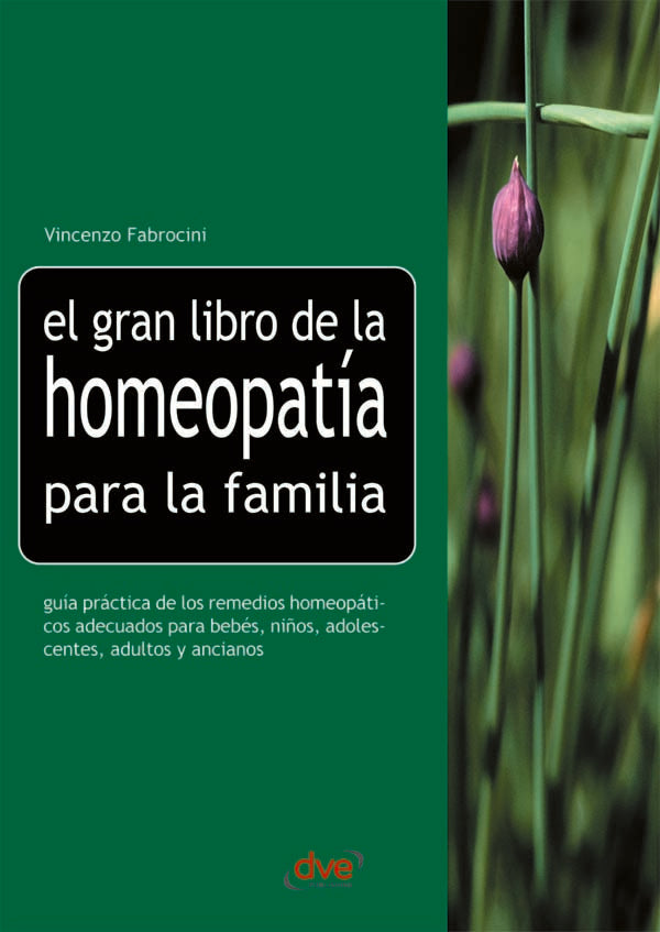 El gran libro de la homeopatía para la familia | Vincenzo Fabrocini