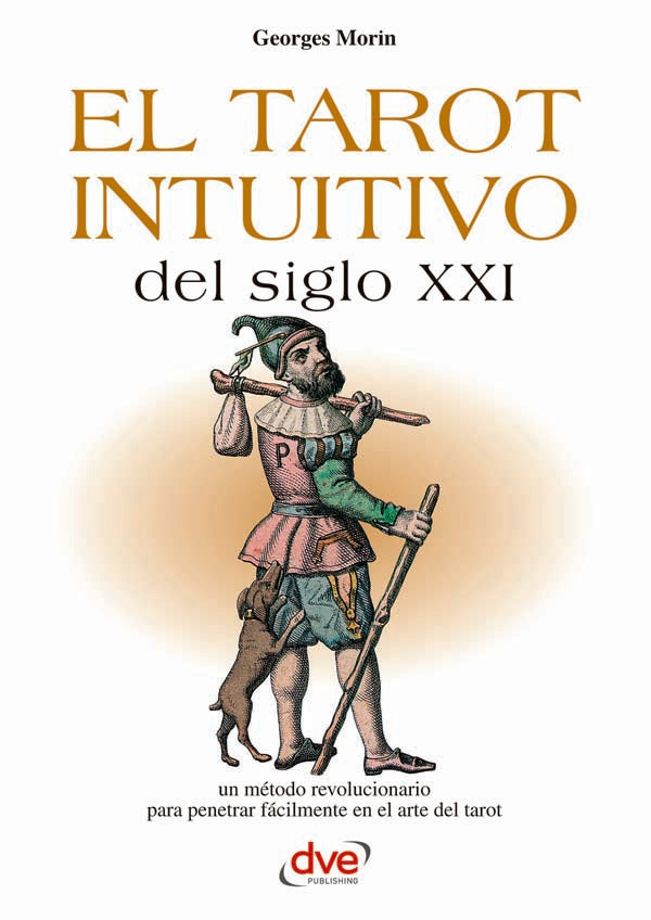 El tarot intuitivo del siglo XXI | Georges Morin