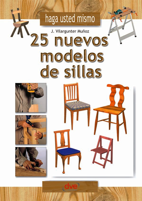 Haga usted mismo 25 nuevos modelos de sillas | Vilargunter Muñoz