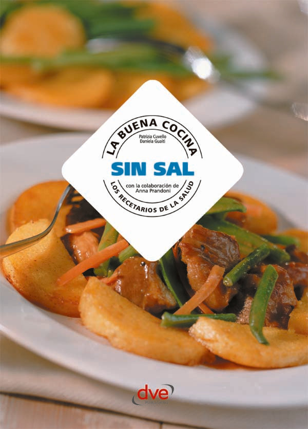 La buena cocina sin sal | Guaiti, Cuvello y otros