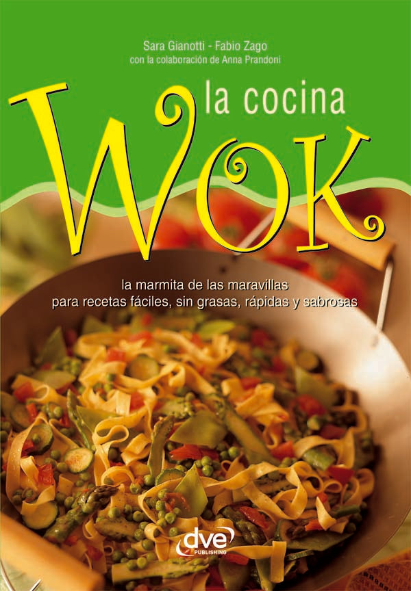 La cocina wok | Gianotti, Zago