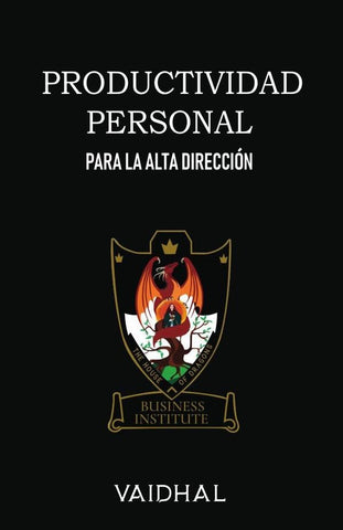 Productividad Personal: Para la Alta Dirección | . Vaidhal