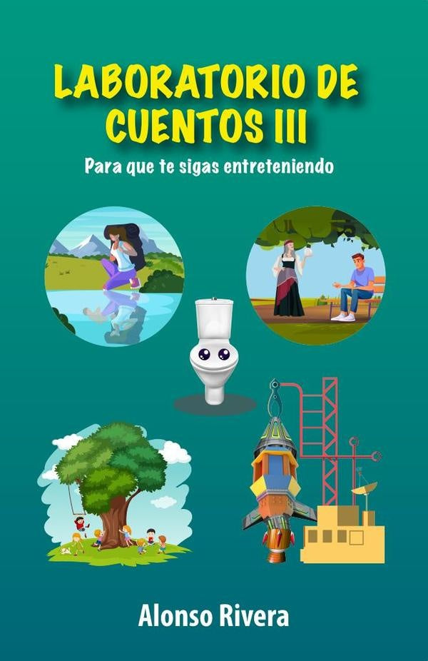 Laboratorio de cuentos III | Alonso Rivera