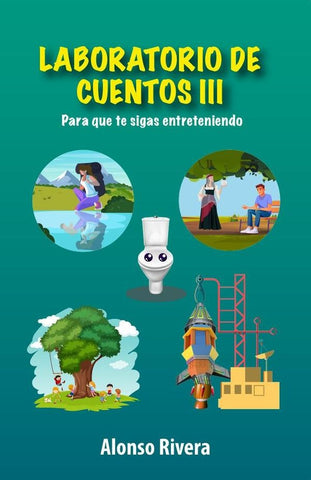 Laboratorio de cuentos III | Alonso Rivera