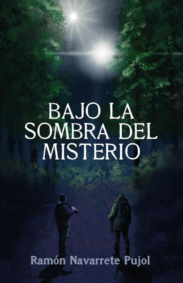 Bajo la sombra del misterio | Ramón  Navarrete Pujol