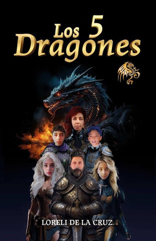 Los 5 dragones | LORELI DE LA CRUZ