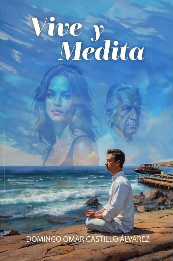 Vive y Medita | DOMINGO OMAR  CASTILLO ÁLVAREZ