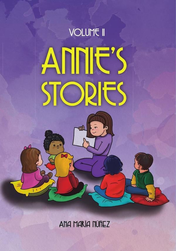 Annie's Stories: Volume ll | Ana María NÚñez