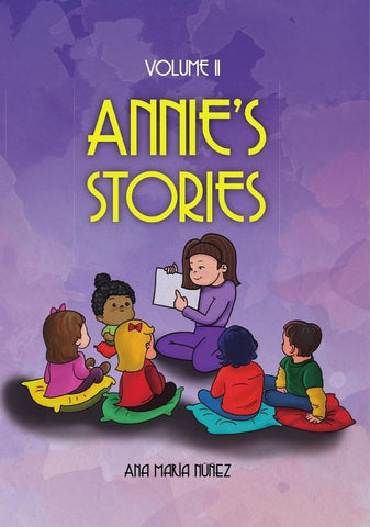 Annie's Stories: Volume ll | Ana María NÚñez