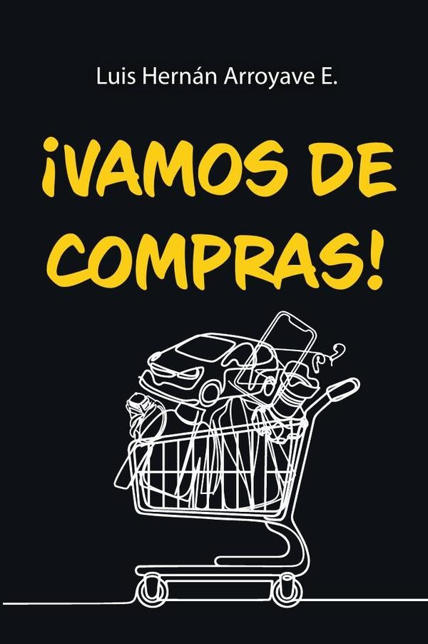 Vamos de compras!  |  Luis Hernán  Arroyave E.