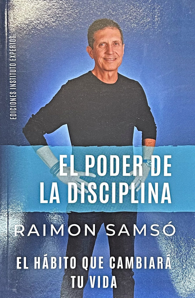 EL PODER DE LA DISCIPLINA.. |  RAIMON  SAMSO