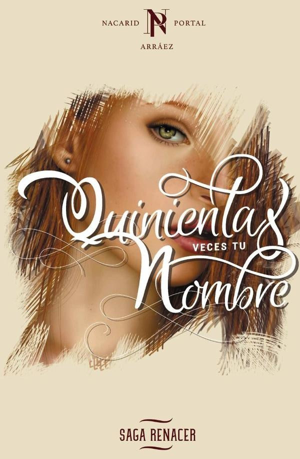 Quinientas veces tu nombre | Nacarid Portal Arráez