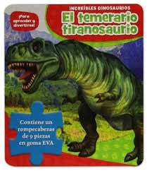 EL TEMERARIO TIRANOSAURIO