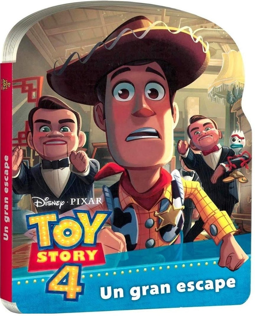 TOY STORY 4. UN GRAN ESCAPE. LIBRO CON FORMA*
