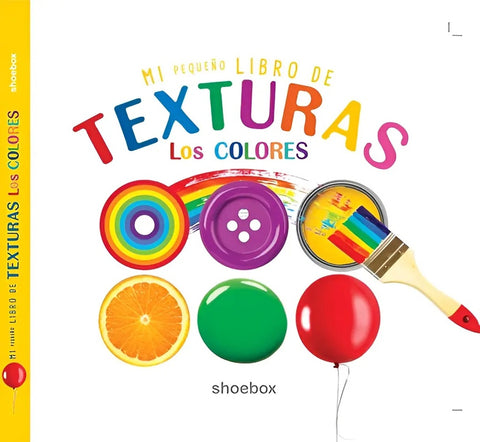 Mi Pequeño Libro De Texturas Los Colores