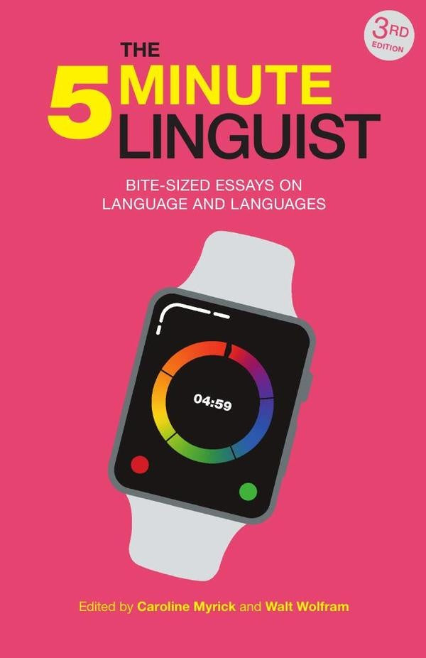 Five-Minute Linguist, Third Edition | Myrick, Wolfram