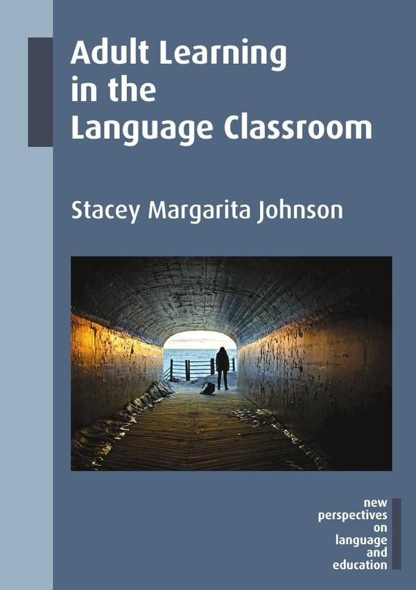 Adult Learning in the Language Classroom | Stacey Margarita Johnson