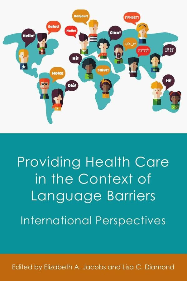Providing Health Care in the Context of Language Barriers | Jacobs, Diamond