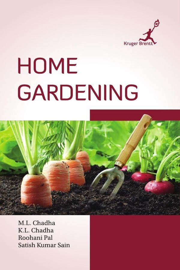 Home Gardening | M.L. Chadha