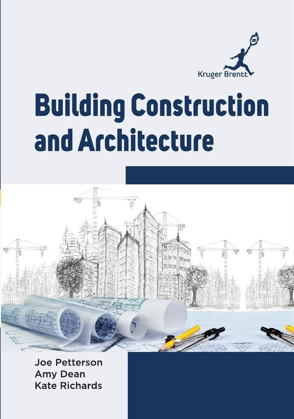 Building Construction and Architecture | Joe Petterson