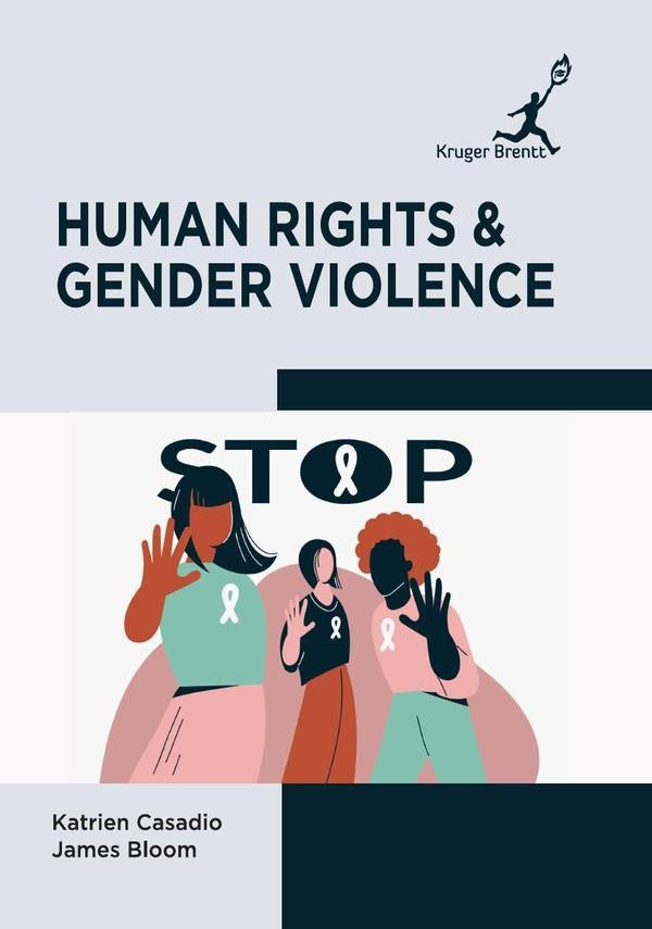 Human Rights and Gender Violence | Katrien Casadio