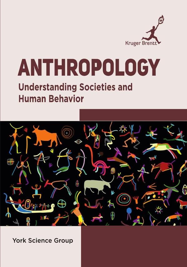 Anthropology: Understanding Societies and Human Behavior | York Science Group