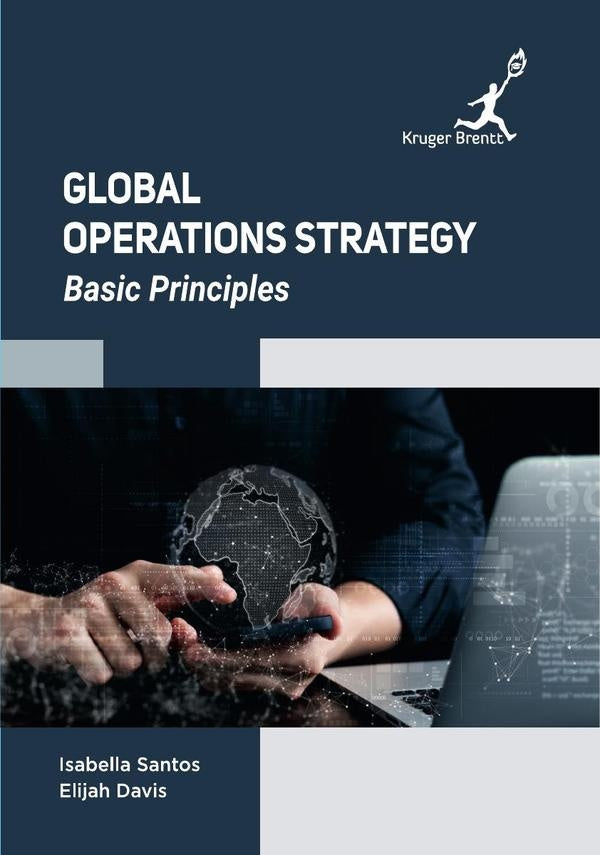 Global Operations Strategy: Basic Principles | Isabella Santos