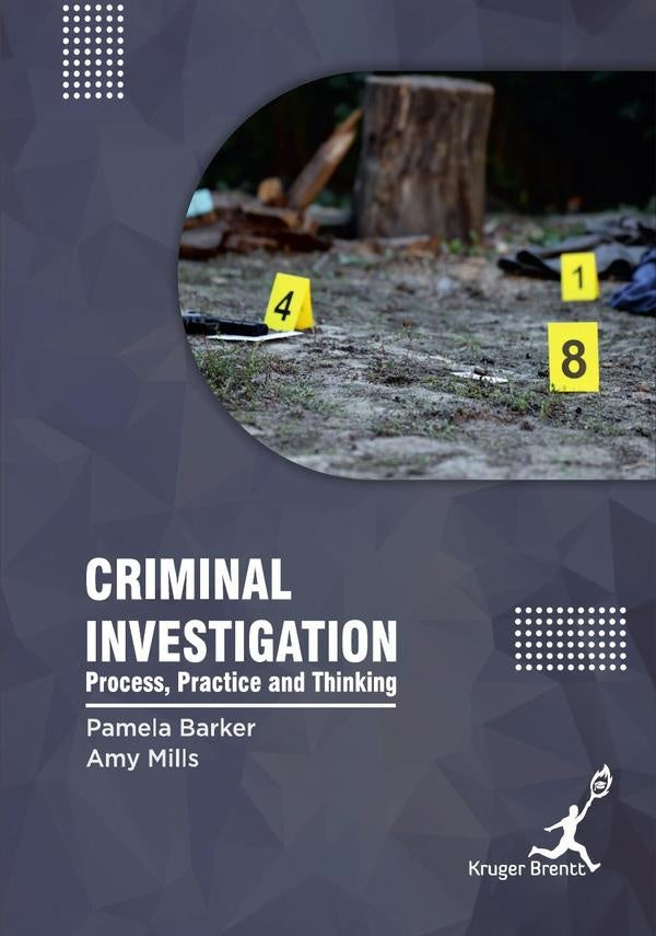 Criminal Investigation: Process Practice and Thinking | Pamela Barker
