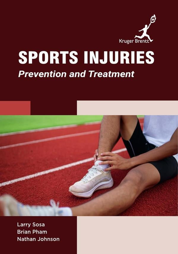 Sports Injuries: Prevention and Treatment | Larry Sosa