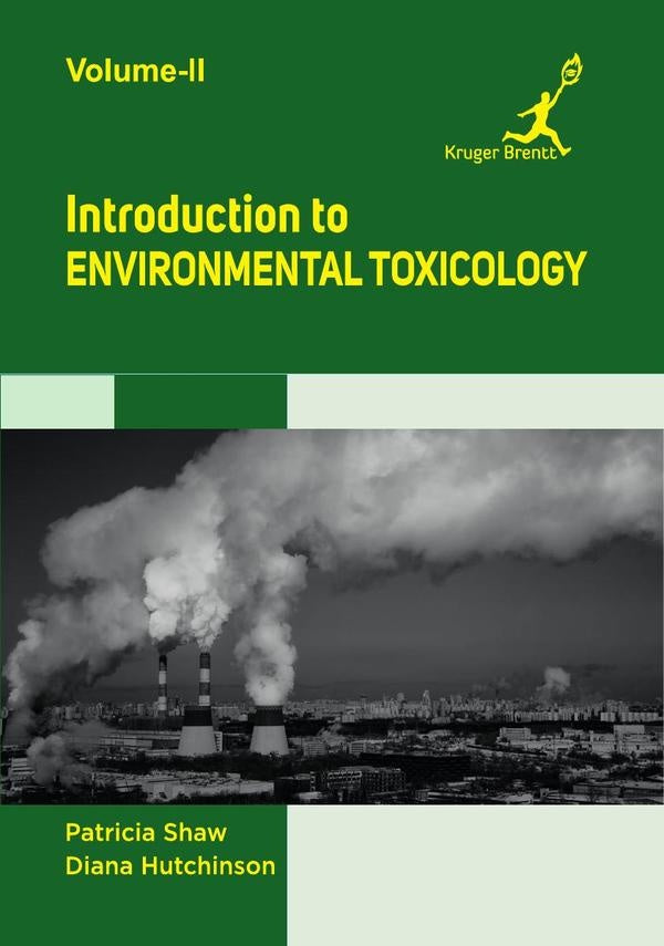 Introduction to Environmental Toxicology Vol 2 | Patricia Shaw
